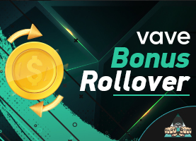 What Should I Watch at the Vave Bonus Rollover